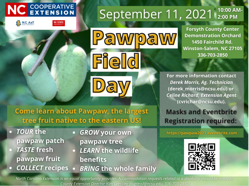 Gentagen pessimistisk apotek Pawpaw Field Day Will Be Celebrated September 11, 2021 | North Carolina  Cooperative Extension